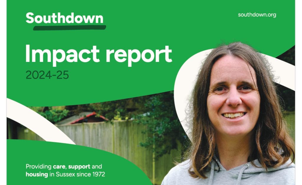 Southdown Impact Report 2024–25 cover, highlighting over 50 years of providing housing, mental health, care, and learning disability support services across Sussex. Features Southdown logo and a smiling woman, symbolising hope, dignity, and community.